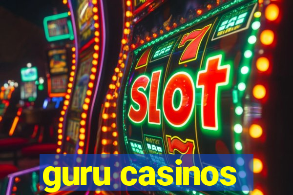 guru casinos